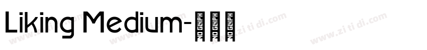 Liking Medium字体转换